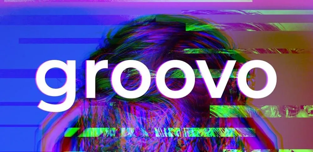 Groovo: Video Effects & Glitch