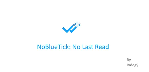 NoBlueTick: No Last Read